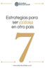 7 Estrategias para ser exitosa en otro país
