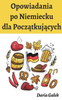 Opowiadania po Niemiecku dla Początkujących