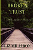 Broken Trust: A Laurel Highlands Mystery