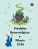 PrevisÃµes NumerolÃ³gicas e Rituais 2024