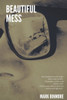 Beautiful Mess