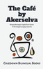 The CafÃ© by Akerselva: Bilingual Norwegian-English Short Stories for Norwegian Language Learners