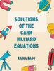 Solutions of the CAHN HILLIARD equations