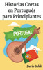 Historias Cortas en Portugués para Principiantes