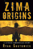 Zima: Origins: A Z-Tech Chronicles Story