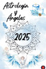 AstrologÃ­a y Ãngeles 2025