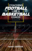 Coaching Football Like a Basketball Coach