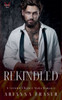 Rekindled - A Second Chance Scottish Mafia Romance