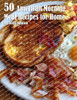 50 American Morning Meal Recipes for Home