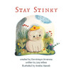 Stay Stinky Wisp: Book Two