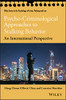 Psycho-Criminological Approaches to Stalking Behavior: An International Perspective (Wiley Series in Psychology of Crime, Policing and Law)