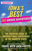 Iowa's Best: 365 Unique Adventures (2025-2026 Edition): 365 Unique Adventures (2025-2026 Edition): 365 Unique Adventures
