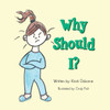 Why Should I?