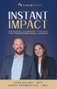 Instant Impact: Effective Leadership Coaching for Transformational Leaders