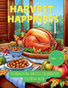 Harvest Happiness: Thanksgiving and Fall Celebration Coloring Book