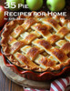35 Pie Recipes for Home