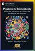 Psychedelic Immortality: Nietzschean Perspectives on Reincarnation, Femtheogens, and Philosophy