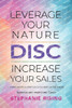 Disc: Leverage Your Nature, Increase Your Sales
