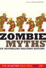 Zombie Myths of Australian Military History