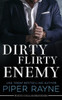 Dirty Flirty Enemy