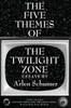 The Five Themes of the Twilight Zone