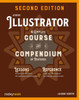 Adobe Illustrator, 2nd Edition: A Complete Course and Compendium of Features