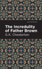 The Incredulity of Father Brown
