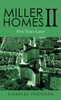 Miller Homes II: Five Years Later