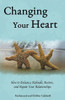 Changing Your Heart