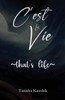 C'est La Vie - That's Life