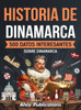 Historia de Dinamarca: 500 datos interesantes sobre Dinamarca