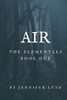 Air : The Elementals Book One - 9781952422003