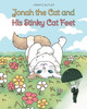 Jonah the Cat and His Stinky Cat Feet