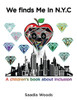We finds Me in NYC: A children's book about inclusion