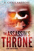 The Assassins' Throne : A Bone Guard Adventure