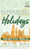 Happy Ho, Ho, Holidays: Workplace Off-Limits Sports Romance