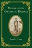 Murder on the Pneumatic Railway