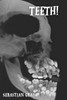 Teeth!