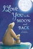 I Love You to the Moon and Back - 9781680105223