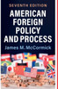 American Foreign Policy and Process