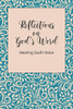Reflections on God's Word : Hearing God's Voice