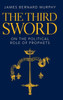 The Third Sword: On the Political Role of Prophets