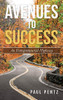 Avenues to Success : An Entrepreneurial Highway