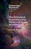 The Behavioral Economics and Politics of Global Warming