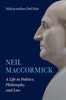 Neil Maccormick: A Life in Politics, Philosophy, and Law