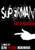 Superman Had a Handgun