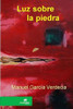 Luz sobre la piedra