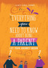 Everything You Need To Know About Being A Parent