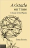 Aristotle on Time: A Study of the Physics
