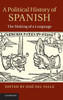 A Political History of Spanish: The Making of a Language